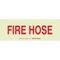 Brady Fire Hose Sign, 5 in Height, 14 in Width, Polyester, Rectangle, English 80243 - alternate 1